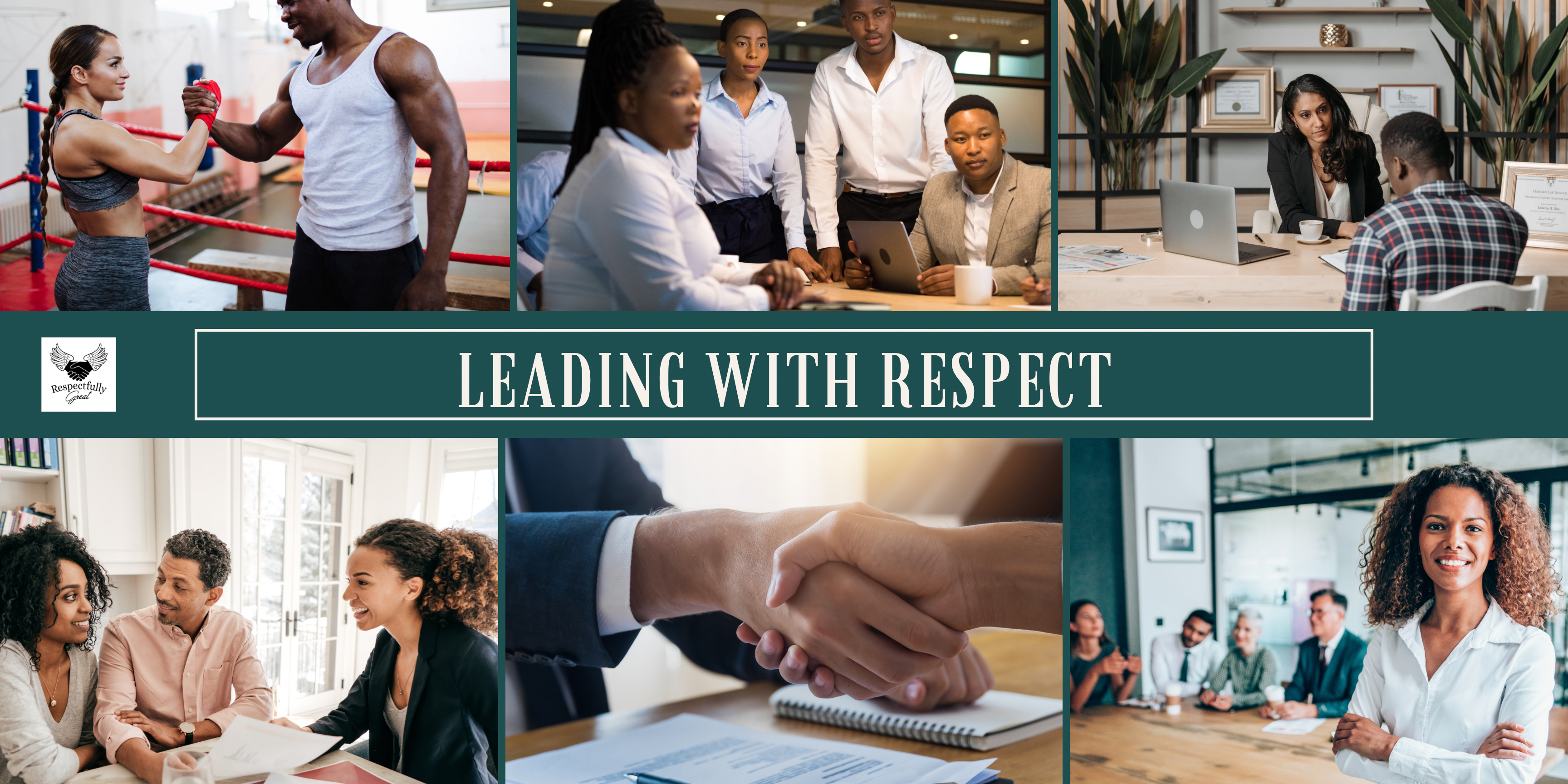 Leading with Respect: A Guide to Being a Great Leader