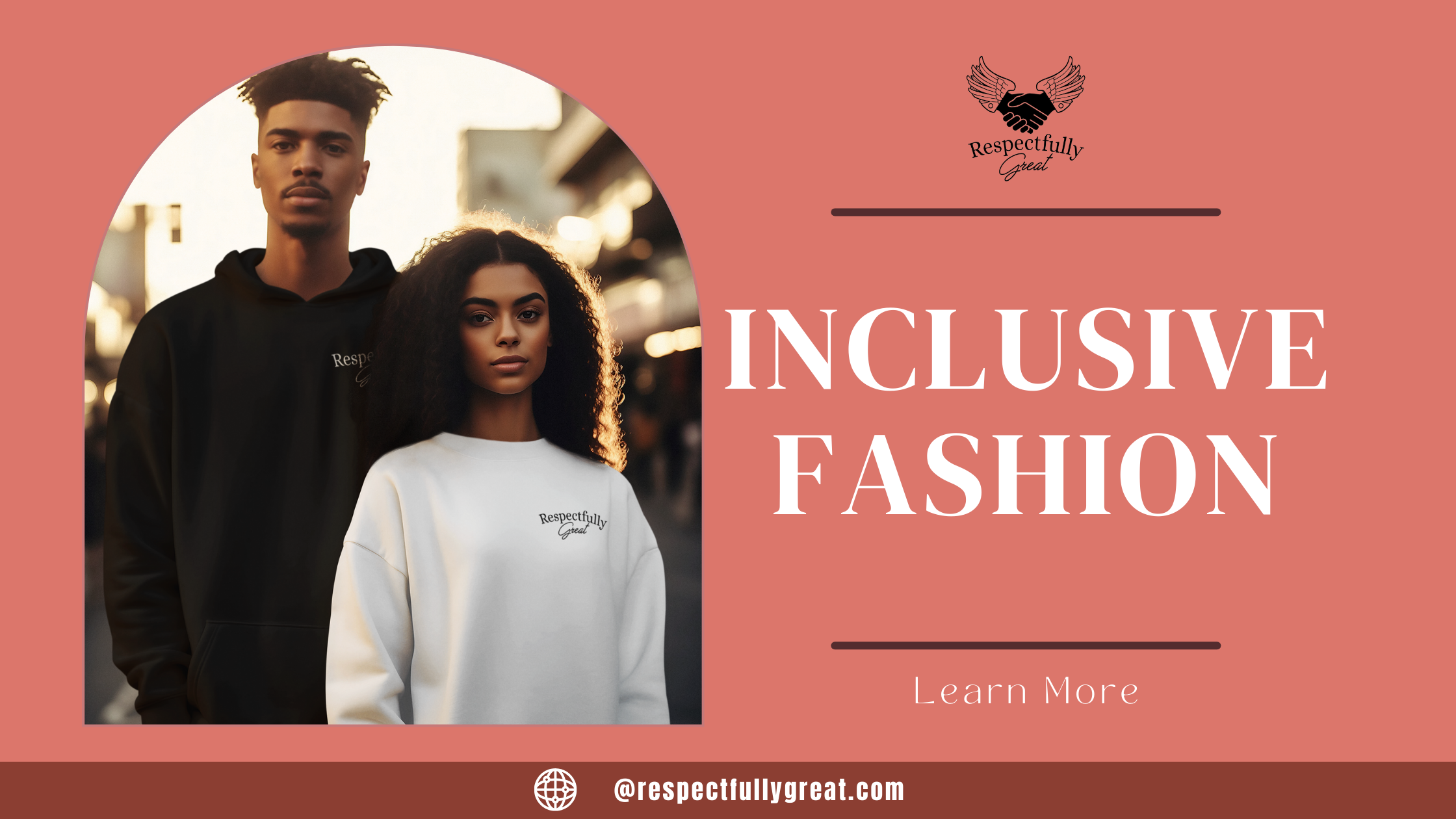 Inclusive Fashion: How Respectfully Great Promotes Diversity