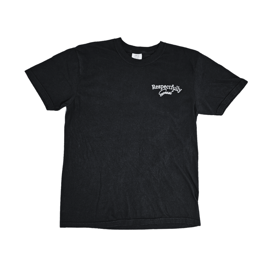 Respectfully Great T-Shirts