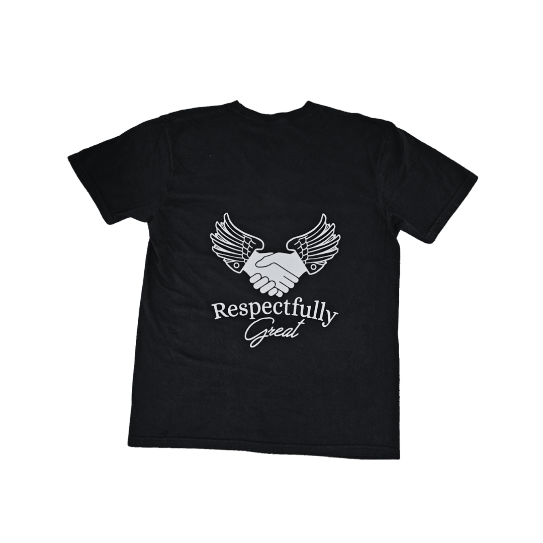Respectfully Great T-Shirts